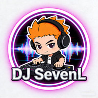 DJ SevenL