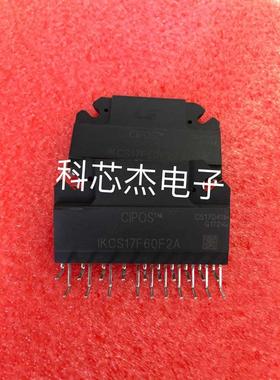 全新/拆机 IKCS17F60F2A IKCS17F60F2C  现货供应