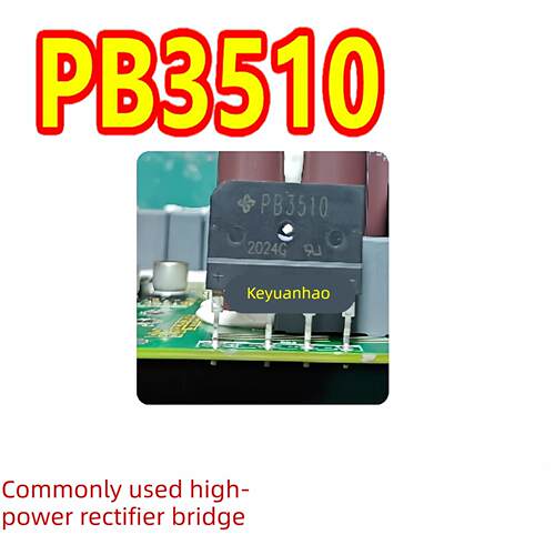 PB3510 GBJ3510A KBJ3510 GBJ3510 新能源启辰D60充电机整流桥扁