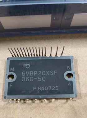 保证全新6MBP30XSF060-50 6MBP20XSF060-50 6MBP15XSF060-50