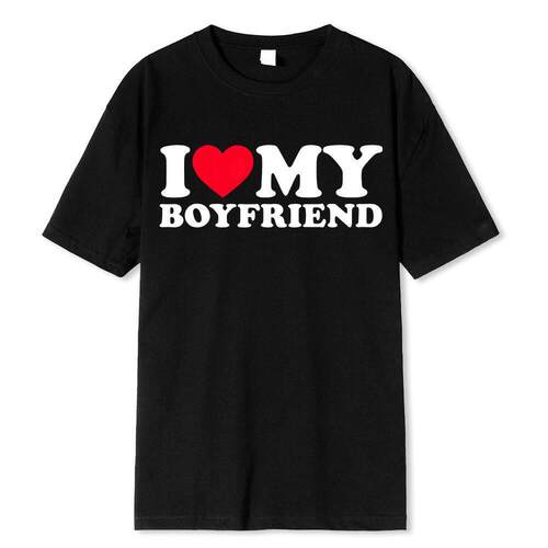 I Love My Boyfriend Clothes I Love My Girlfriend T Shirt Men