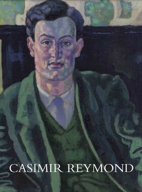 Casimir Reymond (1893-1969) : sa vie et son oeuvre