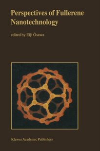 【预订】Perspectives of Fullerene Nanotechnology