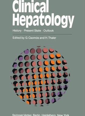 【预订】Clinical Hepatology: History . Prese...