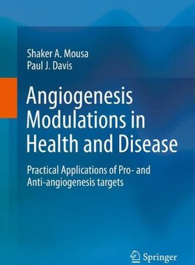 【预订】Angiogenesis Modulations in Health a...