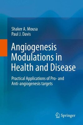 【预订】Angiogenesis Modulations in Health a...
