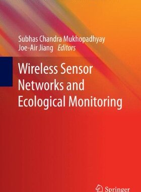 【预订】Wireless Sensor Networks and Ecologi...