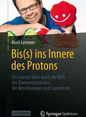 【预订】Bis(s) Ins Innere Des Protons: Ein S...