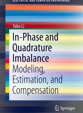 【预售】In-Phase and Quadrature Imbalance: Modeling, E...