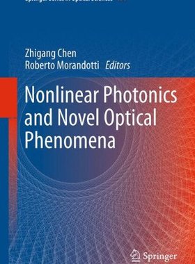 【预订】Nonlinear Photonics and Novel Optica...