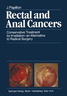 【预订】Rectal and Anal Cancers: Conservativ...