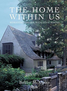 【预售】The Home Within Us: Romantic Houses, Evocative