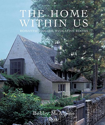 【预售】The Home Within Us: Romantic Houses, Evocative