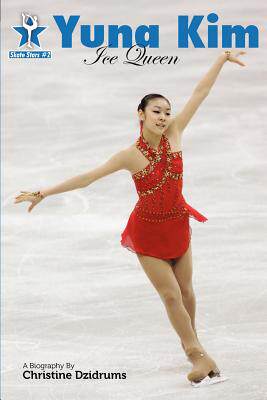 【预售】英文原版Yuna Kim: Ice Queen 金妍儿：冰雪女王