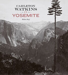 预订 Carleton Watkins in Yosemite [9780892369454]