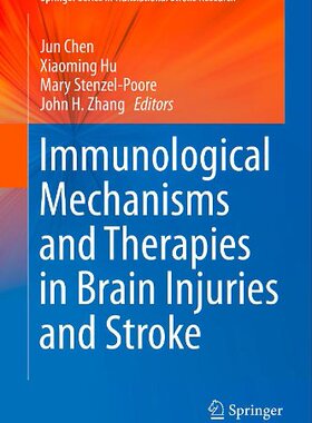 【预售】Immunological Mechanisms and Therapies in Brai...