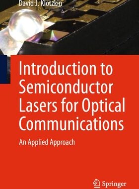 【预售】Introduction to Semiconductor Lasers for Optic...