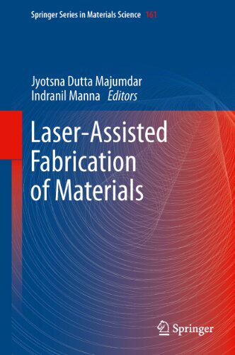 【预订】Laser-Assisted Fabrication of Materials