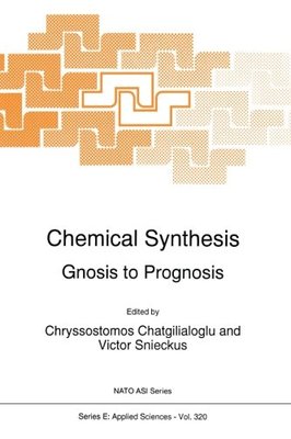 【预订】Chemical Synthesis: Gnosis to Prognosis