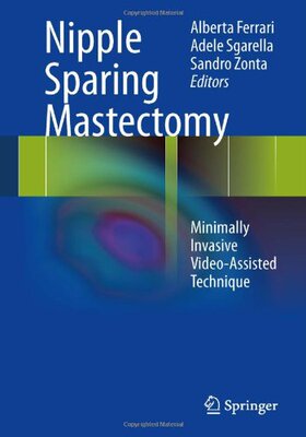【预订】Nipple Sparing Mastectomy