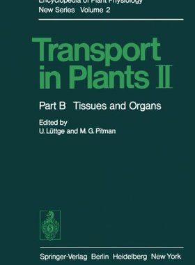 【预订】Transport in Plants II: Part B Tissu...