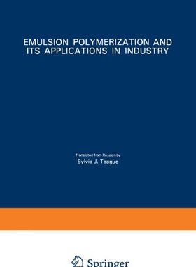 【预订】Emulsion Polymerization and Its Appl...