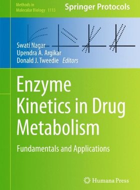 【预售】Enzyme Kinetics in Drug Metabolism: Fundamenta...
