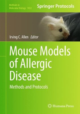 【预售】Mouse Models of Allergic Disease: Methods and ...