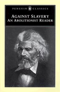 【预售】【预售】Against Slavery: An Abolitionist...