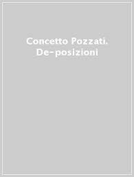 现货 [英文原版]Concetto Pozzati : de-posizioni.