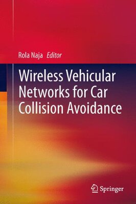 【预订】Wireless Vehicular Networks for Car ...