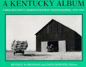 预订 A Kentucky Album: Farm Security Admi... [9780813115634]