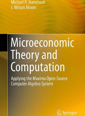 【预售】Microeconomic Theory and Computation: Applying...