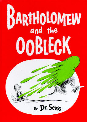Bartholomew and the Oobleck 苏斯博士：巴塞洛缪和玉米淀粉 凯迪克绘本 精装