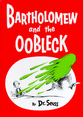 Bartholomew and the Oobleck 苏斯博士：巴塞洛缪和玉米淀粉 凯迪克绘本 精装