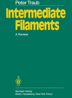 【预订】Intermediate Filaments: A Review
