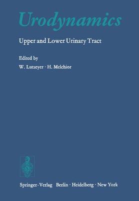 【预订】Urodynamics: Upper and Lower Urinary Tract