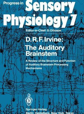 【预订】The Auditory Brainstem: A Review of ...