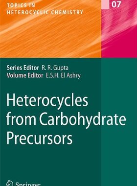 【预订】Heterocycles from Carbohydrate Precursors