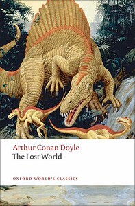 预订 失落的世界 The Lost World: Being an Account of the Recent Amazing Adventures of Professor George... [9780199538799]