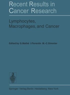 【预订】Lymphocytes, Macrophages, and Cancer