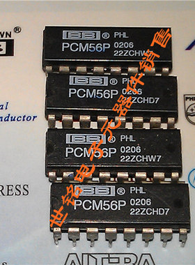 HIFI 音响DAC解码配件 PCM56P 实体店现货经营进口电子元器件IC。