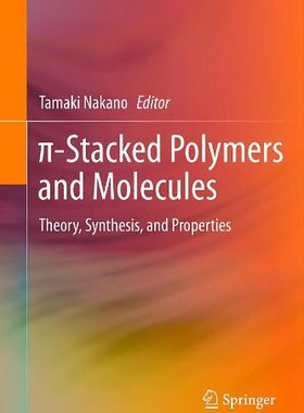 【预订】π-Stacked Polymers and Molecules