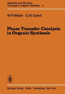 【预订】Phase Transfer Catalysis in Organic ...