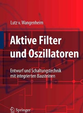 【预订】Aktive Filter Und Oszillatoren: Entw...
