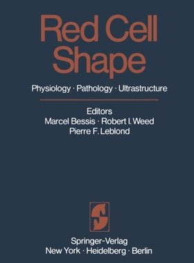 【预订】Red Cell Shape: Physiology, Patholog...