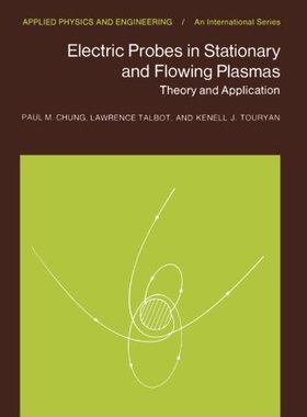 【预订】Electric Probes in Stationary and Fl...