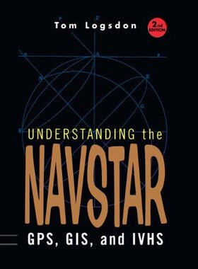 【预订】Understanding the Navstar: GPS, GIS,...