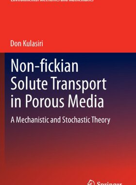 【预订】Non-Fickian Solute Transport in Poro...