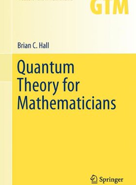 现货 Quantum Theory for Mathematicians